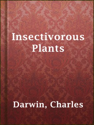 cover image of Insectivorous Plants